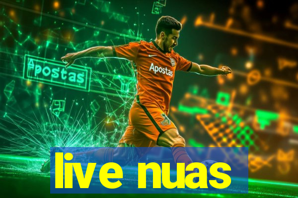 live nuas